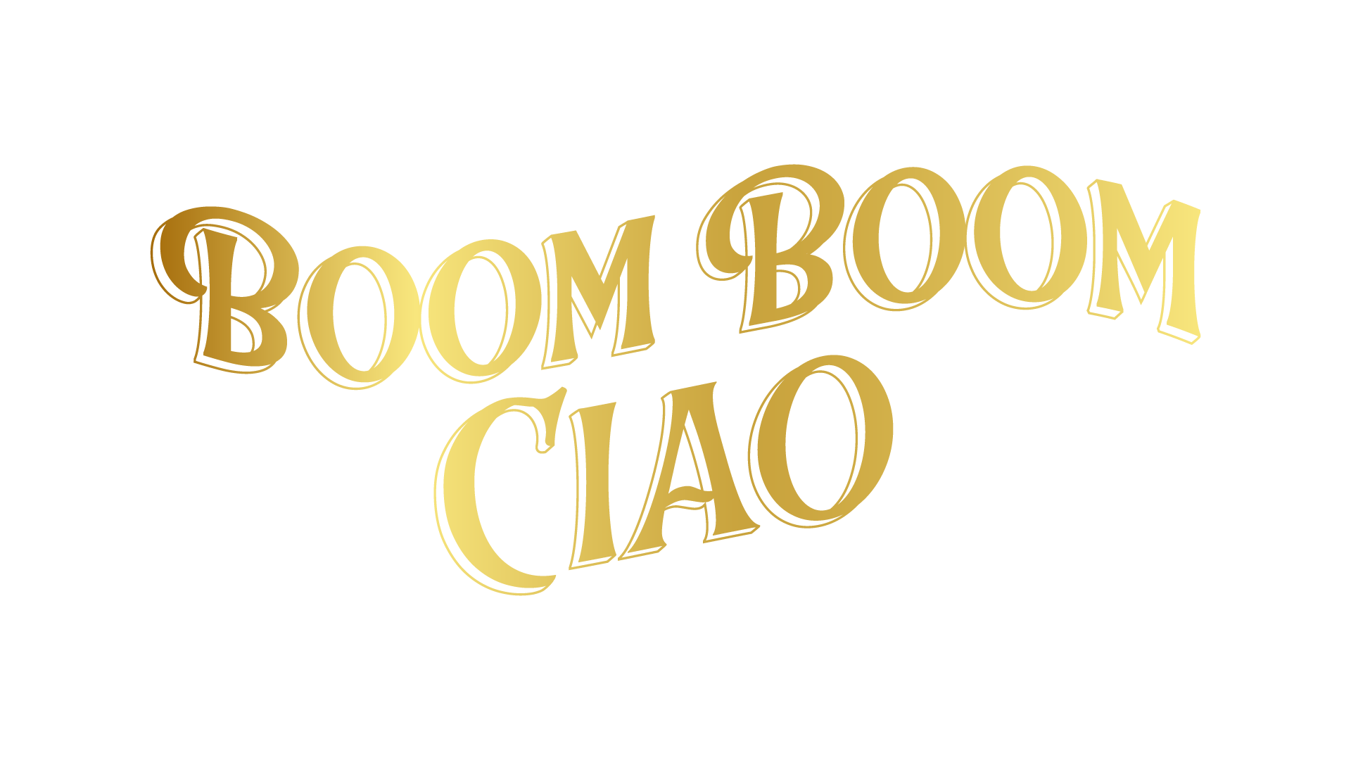 Boom Boom Ciao